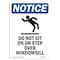 Signmission OSHA Notice, 5" Height, Do Not Sit On Or Step Sign With Symbol, 5" X 3.5", Portrait OS-NS-D-35-V-11364 - alternate 1
